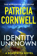 Identity Unknown : The gripping new Kay Scarpetta thriller for 2024-9781408732618