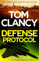 Tom Clancy Defense Protocol : The latest Jack Ryan action-packed bestseller-9781408732830