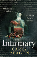 The Infirmary : The chilling new gothic thriller from the author of The Toll House, perfect for Halloween 2025-9781408733387