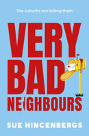 Very Bad Neighbours