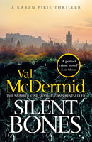 Silent Bones : The brand-new, iconic Karen Pirie thriller from the no.1 bestselling author-9781408734025