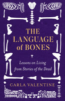 The Language of Bones-9781408734315