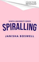 Spiralling : the addictive friends-to-lovers college romance with a hockey goalie x art student, perfect for fans of Icebreaker and The Deal.-9781408734827