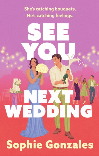 See You Next Wedding
