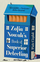 Zofia Nowak's Book of Superior Detecting-9781408748213
