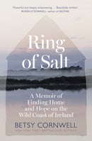 Ring of Salt: Finding home and hope on the Wild Coast of Ireland