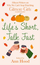 Life''s Short, Talk Fast