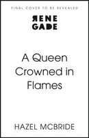 A Queen Crowned in Flames : The hotly anticipated sequel to the bestselling Celtic feminist romantasy sensation-9781408749128