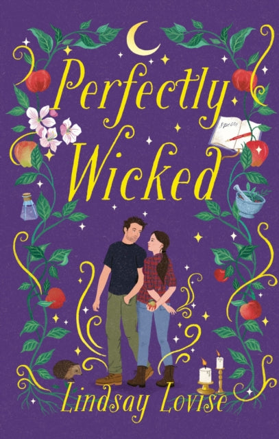 Perfectly Wicked : Charmed meets  Practical Magic in this addictive, witchy small-town romance-9781408749159
