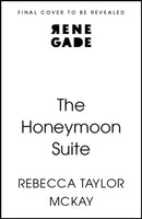 The Honeymoon Suite : A page-turning, escapist, psychological thriller, longlisted for the Women's Prize Discoveries Prize-9781408750018