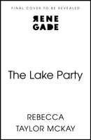 The Lake Party