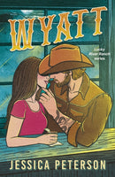 Wyatt : A spicy friends-to-lovers, fake-dating and lessons-in-seduction cowboy romance (Lucky River Ranch)-9781408750421