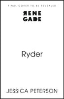 Ryder : The latest irresistibly sexy cowboy romance from bestselling sensation-9781408750483