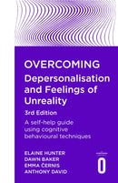 Overcoming Depersonalisation and Feelings of Unreality 3rd Edition