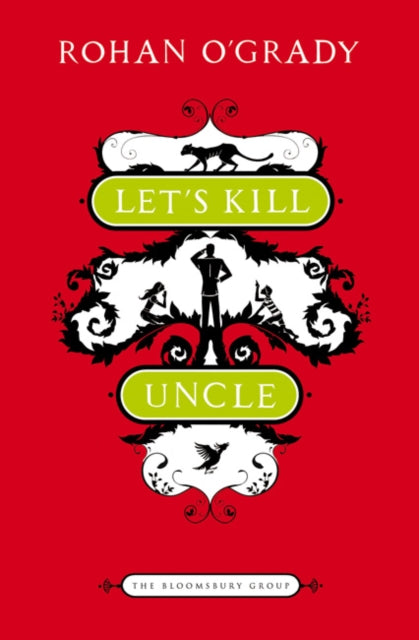 Let's Kill Uncle-9781408808573