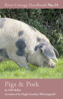 Pigs & Pork : River Cottage Handbook No.14-9781408817926