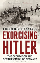 Exorcising Hitler : The Occupation and Denazification of Germany-9781408822128