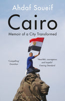 Cairo : Memoir of a City Transformed-9781408830505
