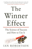 The Winner Effect : The Science of Success and How to Use It-9781408831656