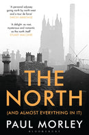 The North : (And Almost Everything In It)-9781408834015