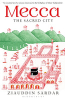 Mecca : The Sacred City-9781408835609