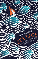 Sea Legs : One Family's Adventure on the Ocean-9781408843307