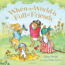 When the World is Full of Friends-9781408849668