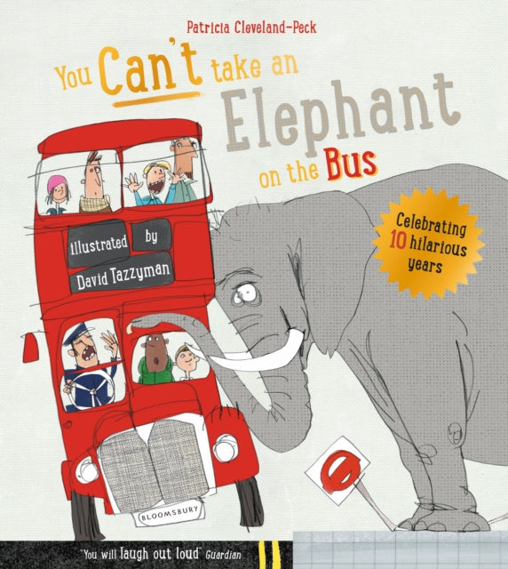 HOME START DONATIONS ONLY: You Can't Take an Elephant on the Bus