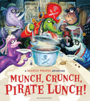 Munch, Crunch, Pirate Lunch!-9781408849866