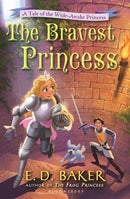 The Bravest Princess : A Tale of the Wide-Awake Princess-9781408850275