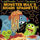 Monster Max's Shark Spaghetti-9781408851555