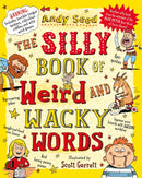 The Silly Book of Weird and Wacky Words-9781408853382