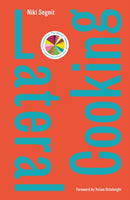 Lateral Cooking : Foreword by Yotam Ottolenghi-9781408856895