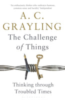 The Challenge of Things : Thinking Through Troubled Times-9781408864623
