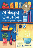 Midnight Chicken : & Other Recipes Worth Living For-9781408867761