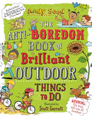 The Anti-boredom Book of Brilliant Outdoor Things To Do-9781408870099