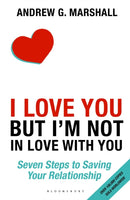 I Love You but I'm Not in Love with You : Seven Steps to Saving Your Relationship-9781408870334