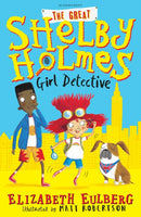 The Great Shelby Holmes : Girl Detective-9781408871478