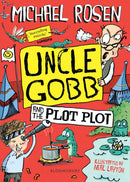 Uncle Gobb and the Plot Plot-9781408873953