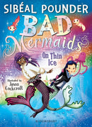 Bad Mermaids: On Thin Ice-9781408877166