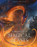 A Miscellany of Magical Beasts-9781408881958