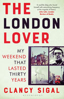 The London Lover : My Weekend that Lasted Thirty Years-9781408885819