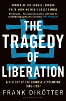 Tragedy of Liberation
