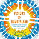 Visions of Numberland : A Colouring Journey Through the Mysteries of Maths-9781408888988