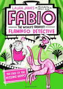 Fabio The World''s Greatest Flamingo Detective: The Case of the Missing Hippo