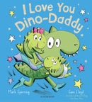 I Love You Dino-Daddy-9781408893449