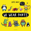 We Wear Pants-9781408893609