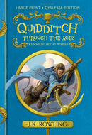 Quidditch Through the Ages : Large Print Dyslexia Edition-9781408894606