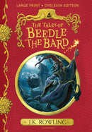 The Tales of Beedle the Bard : Large Print Dyslexia Edition-9781408894613
