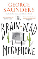 Brain-Dead Megaphone